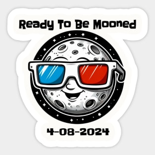 Ready to be Mooned Cute Sticker